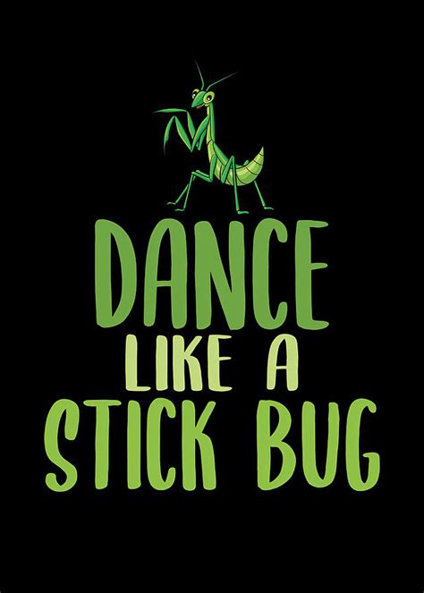 Hobby Dancing Stick Bug Meme Dancing Digital Art By Towery Hill Fine