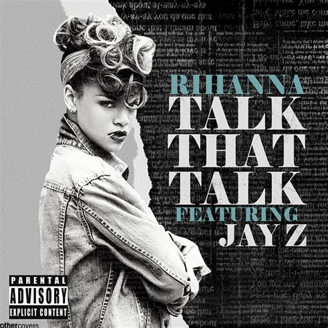 Rihanna Talk That Talk Ft Jay Z By Other Covers Soft Grunge