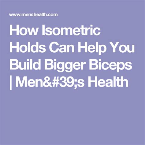 How Isometric Holds Can Help You Build Bigger Biceps Mens Health