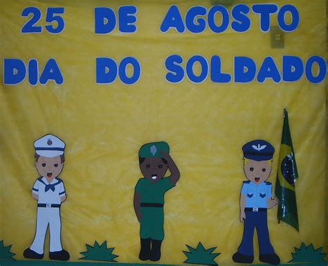 O dia do soldado é uma data comemorativa que acontece anualmente no dia 25 de agosto. Jurana artes em E.V.A: 25 de Agosto-Dia do Soldado