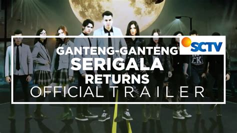 Streaming Ganteng Ganteng Serigala Returns Official Trailer Vidio