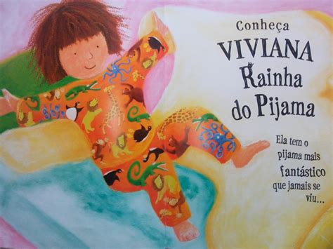 Viviana A Rainha Do Pijama Atividades