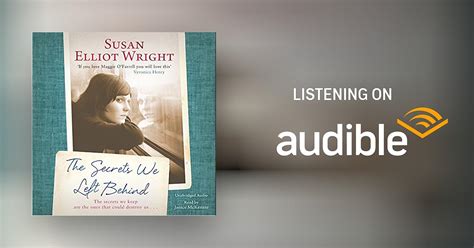 The Secrets We Left Behind By Susan Elliot Wright Audiobook