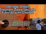 Teenage Dream - Stephen Dawes |Ukulele Tutorial | Lesson | Chords - YouTube