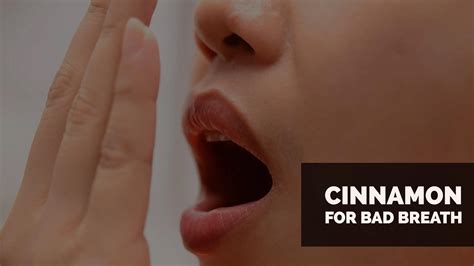 how to get rid of bad breath naturally with cinnamon wellness guide
