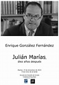 Enrique González Fernández, Julián Marías, diez años después