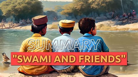 Swami And Friends By Rk Narayan Notes In Description Ba English