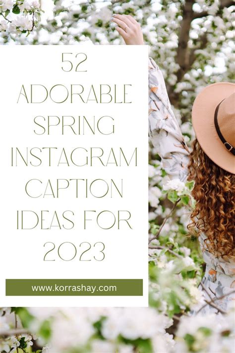 42 Adorable Spring Instagram Caption Ideas For 2023 Spring Time Ig Captions List Catchy