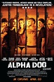 'Alpha Dog' (2006) | Alpha dog, Dog movies, Dog films