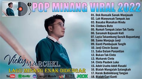 Lagu Minang Terbaru And Terpopuler 2022 Lagu Pop Minang Terbaik 2022