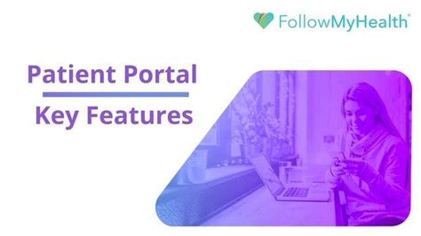 Followmyhealth Patient Portal Key Features Learn Key Features Of