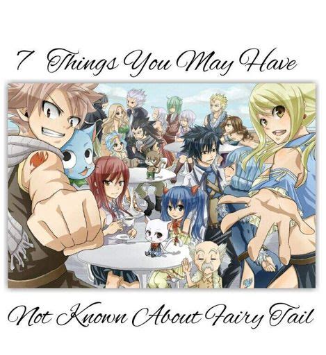 7 Things You May Not Have Known About Fairy Tail Anime Amino