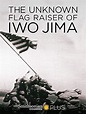 The Unknown Flag Raiser of Iwo Jima (TV Movie 2016) - IMDb
