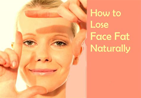 So close your eyes as tight as possible and really. How to Lose Face Fat Naturally Using Remedies & Exercises