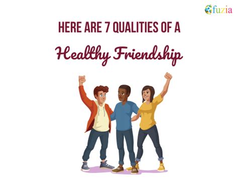 Here Are 7 Qualities Of A Healthy Friendship Fuzia