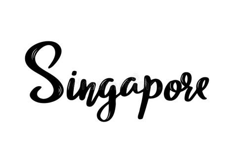 Singapore Hand Lettering Calligraphy Hand Drawn Brush Calligraphy