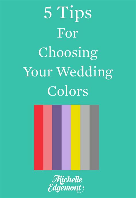 5 Tips For Choosing A Wedding Color Palette Michelle Edgemont Design Wedding Color Palette