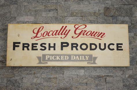 Locally Grown Fresh Produce Wood Sign Farmhouse Sign Collection