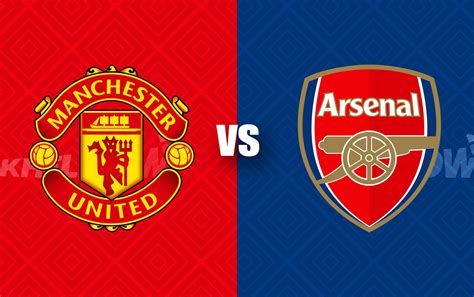Manchester United Vs Arsenal Live Streaming Tv Channel Kick Off Time