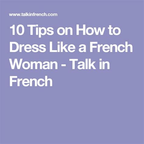 10 tips on how to dress like a french woman timeless advice from french style icons french