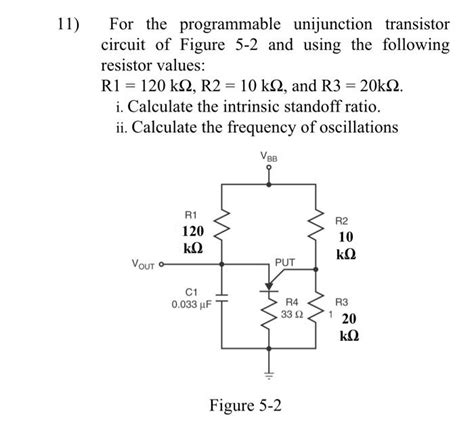 Solved For The Programmable Unijunction Transistor Circuit