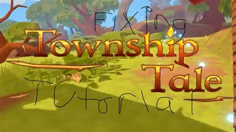 Fixing A Township Tales Tutorial Youtube