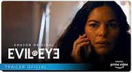 Evil Eye - Tráiler Oficial | Amazon Prime Video - YouTube
