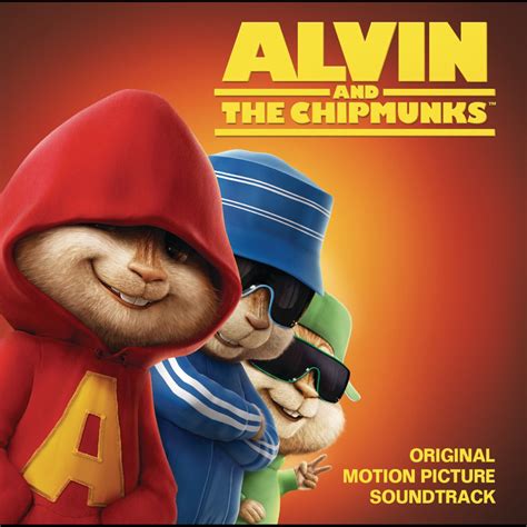 Alvin The Chipmunks Original Motion Picture Soundtrack Album By