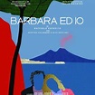 Barbara ed io (Film 2013): trama, cast, foto - Movieplayer.it