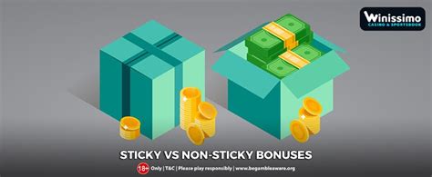 Sticky Vs Non Sticky Bonuses Which One Is Preferable