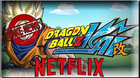 Dragon ball z kai, la versión más comprimida y fiel al manga de akira toriyama, sería la siguiente en llegar a la plataforma de streaming el próximo 15 de noviembre. DRAGON BALL Z KAI na Netflix é FAKE !!! - YouTube