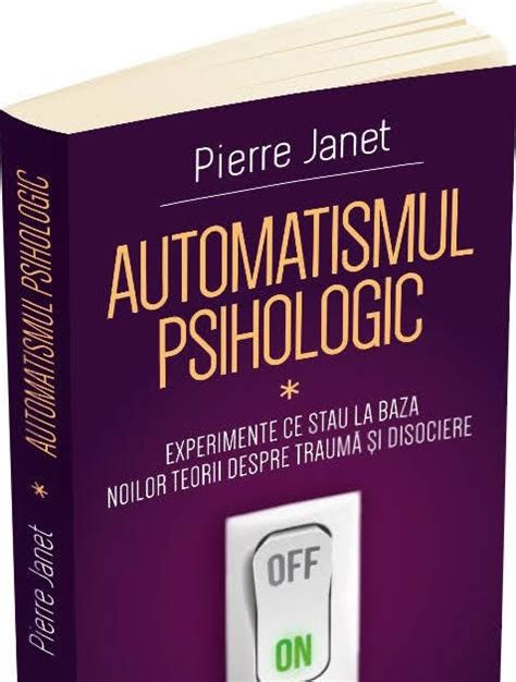 Carti De Psihologie Automatismul Psihologic Experimente Ce Stau La