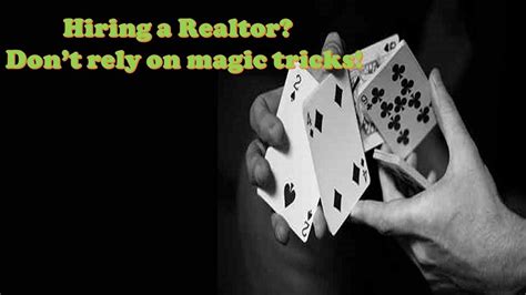 how to choose a real estate agent tricks real estate agents play don