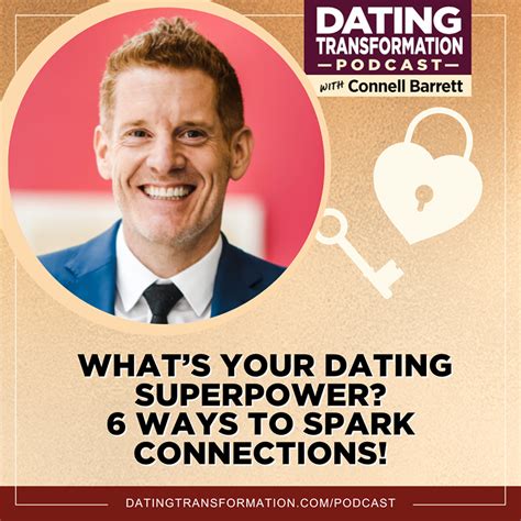 Whats Your Dating Superpower 6 Ways To Spark Connections