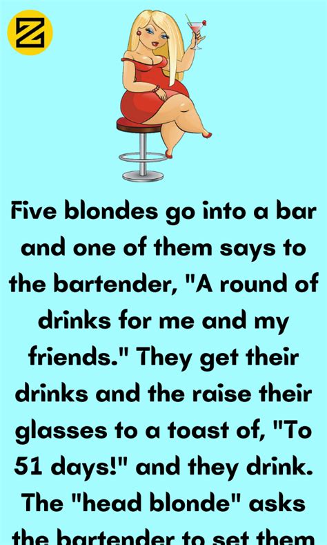 Blondes Go Into A Bar Zizoma