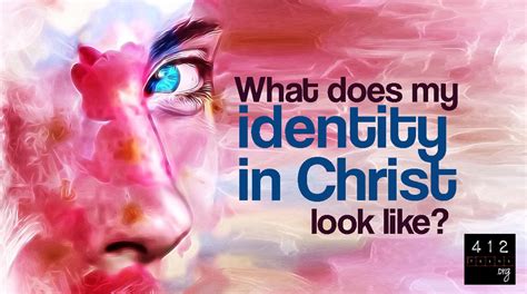 What is my Identity in Christ? | 412teens.org