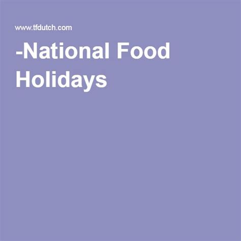 National Food Holidays Holiday Recipes Food Food Drink