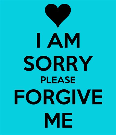 I Am Sorry Please Forgive Me Poster Sukhdeepsingh Keep Calm O Matic