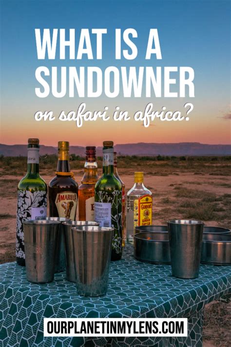 What Is A Sundowner On Safari In Africa