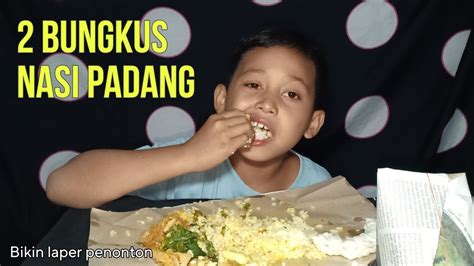 Bocil Mukbang 2 Bungkus Nasi Padang Superrrr Youtube