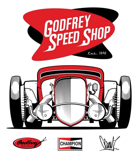 Godfrey Speed Shop Hot Rods Kustom Kulture Hot Rods Cars