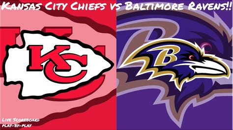 Kansas City Chiefs Vs Baltimore Ravens Live Stream And Hanging Out Youtube