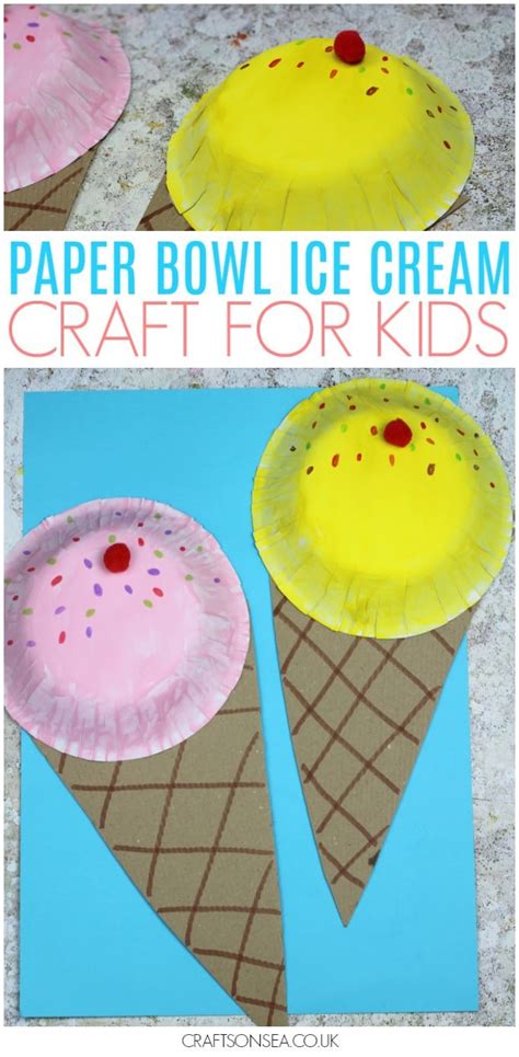 Paper Bowl Ice Cream Craft Crafts On Sea