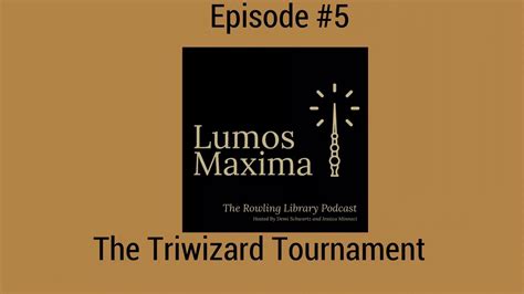 Episode 5 The Triwizard Tournament Youtube
