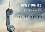 Snowy White & The White Flames ‘The Situation’ ReviewSnowy White & The ...