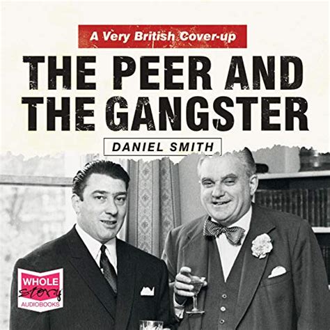 The Peer And The Gangster By Dan Smith Audiobook