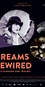 Dreams Rewired (2015) - Technical Specifications - IMDb
