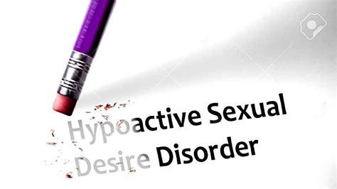 Hypoactive Sexual Desire Disorder