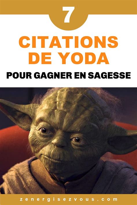 7 Citations De Yoda Sage Tu Deviendras Maitre Yoda Citation