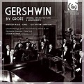 ‎Gershwin by Grofé: Original Orchestrations & Arrangements by Lincoln ...